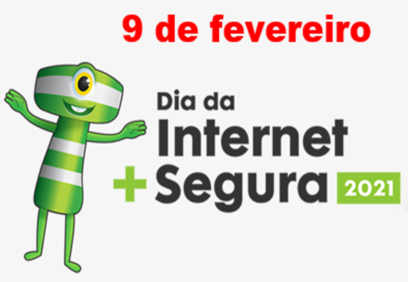 Read more about the article 9 DE FEVEREIRO – DIA DA INTERNET MAIS SEGURA