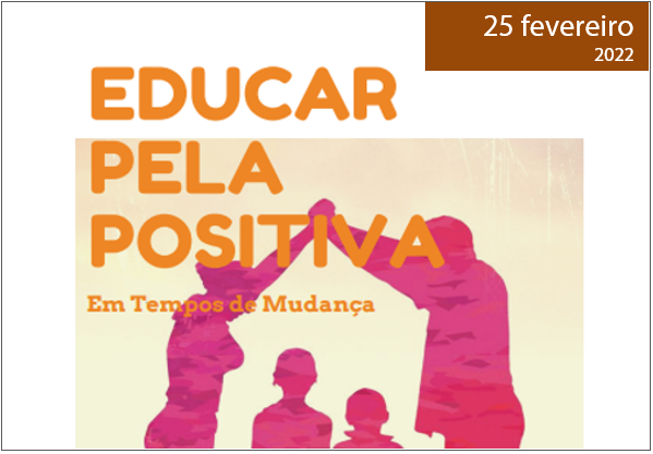 Read more about the article CONVITE – EDUCAR PELA POSITIVA