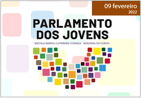 Read more about the article PARLAMENTO DOS JOVENS – Escola Ferrer Correia